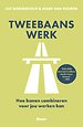 Tweebaans werk Tweebaans werk