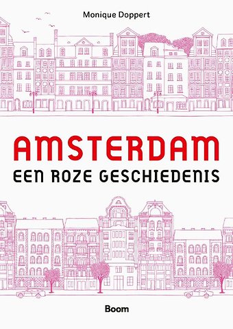 Amsterdam: de roze geschiedenis