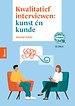 Kwalitatief interviewen: kunst én kunde