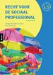 Recht voor de sociaal professional Recht voor de sociaal professional