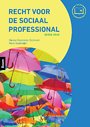Recht voor de sociaal professional Recht voor de sociaal professional