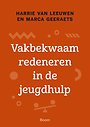 Vakbekwaam redeneren in de jeugdhulp Vakbekwaam redeneren in de jeugdhulp