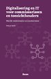 Digitalisering en IT voor commissarissen en toezichthouders Digitalisering en IT voor commissarissen en toezichthouders