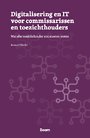 Digitalisering en IT voor commissarissen en toezichthouders Digitalisering en IT voor commissarissen en toezichthouders