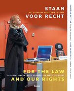 Staan voor recht / For the law and our rights