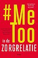 MeToo in de zorgrelatie