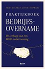 Praktijkboek bedrijfsovername Praktijkboek bedrijfsovername