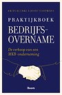 Praktijkboek bedrijfsovername Praktijkboek bedrijfsovername
