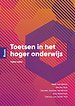 Toetsen in het hoger onderwijs Toetsen in het hoger onderwijs