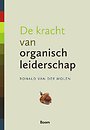 De kracht van organisch leiderschap
