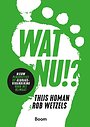 Wat nu!? Wat nu!?