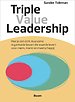 Triple Value Leadership Triple Value Leadership