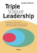 Triple Value Leadership Triple Value Leadership