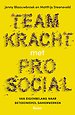 Teamkracht met Prosocial Teamkracht met Prosocial