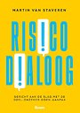 Risicodialoog Risicodialoog