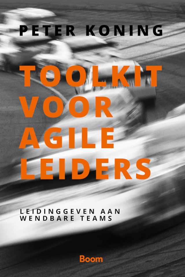 Toolkit voor agile leiders Toolkit voor agile leiders