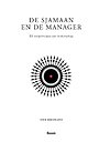 De sjamaan en de manager De sjamaan en de manager