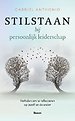 Stilstaan bij persoonlijk leiderschap Stilstaan bij persoonlijk leiderschap