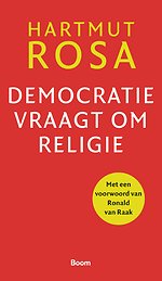 Democratie vraagt om religie