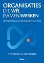 Organisaties die wél (samen)werken Organisaties die wél (samen)werken