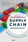 Praktijkboek Supply Chain Management Praktijkboek Supply Chain Management