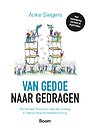 Van gedoe naar gedragen
