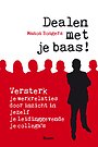 Dealen met je baas Dealen met je baas