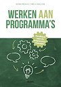 Werken aan Programma’s Werken aan Programma’s