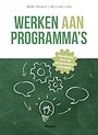 Werken aan Programma’s Werken aan Programma’s