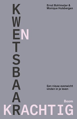 Kwetsbaar en krachtig