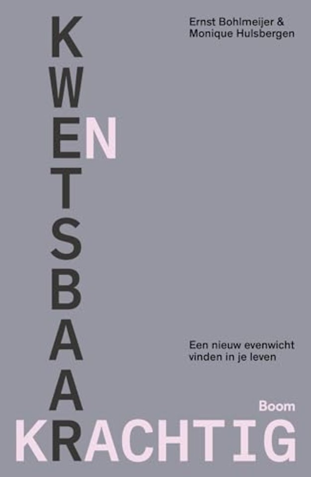 Kwetsbaar en krachtig