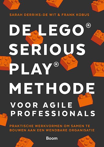 De LEGO® SERIOUS PLAY® methode - voor agile professionals