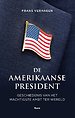 De Amerikaanse president De Amerikaanse president