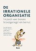De irrationele organisatie De irrationele organisatie