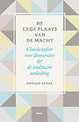 De lege plaats van de macht De lege plaats van de macht