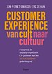 Customer Experience, van cult naar cultuur Customer Experience, van cult naar cultuur