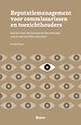 Reputatiemanagement voor commissarissen en toezichthouders Reputatiemanagement voor commissarissen en toezichthouders