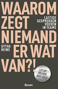 Boekcover Waarom zegt niemand er wat van?! - Gytha Heins