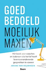 Goedbedoeld moeilijk maken Goedbedoeld moeilijk maken