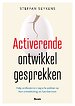 Activerende ontwikkelgesprekken Activerende ontwikkelgesprekken