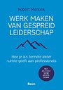 Werk maken van gespreid leiderschap Werk maken van gespreid leiderschap