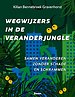 Wegwijzers in de veranderjungle