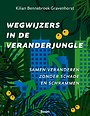 Wegwijzers in de veranderjungle Wegwijzers in de veranderjungle