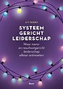 Systeemgericht leiderschap Systeemgericht leiderschap