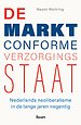 De marktconforme verzorgingsstaat De marktconforme verzorgingsstaat