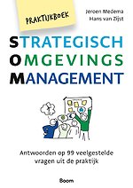 Praktijkboek Strategisch Omgevingsmanagement Praktijkboek Strategisch Omgevingsmanagement