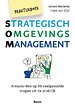Praktijkboek Strategisch Omgevingsmanagement Praktijkboek Strategisch Omgevingsmanagement