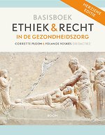 Basisboek ethiek en recht in de gezondheidszorg