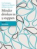Minder drinken in 5 stappen