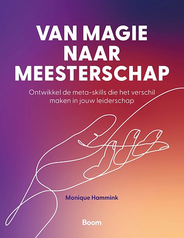 Van magie naar meesterschap